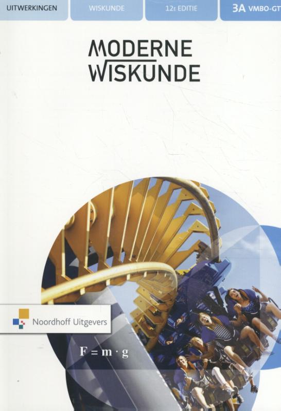 Moderne Wiskunde A Vmbo Gt Uitwerkingenboek Tweedehands Boekenbalie