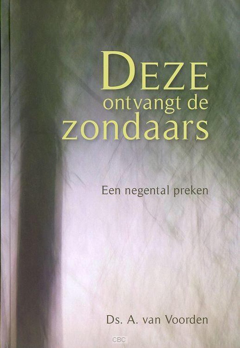 Deze ontvangt de zondaars