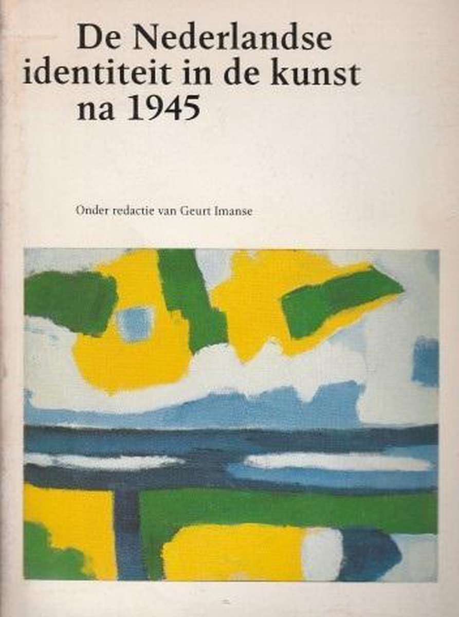 Nederlandse identiteit in de kunst na 1945