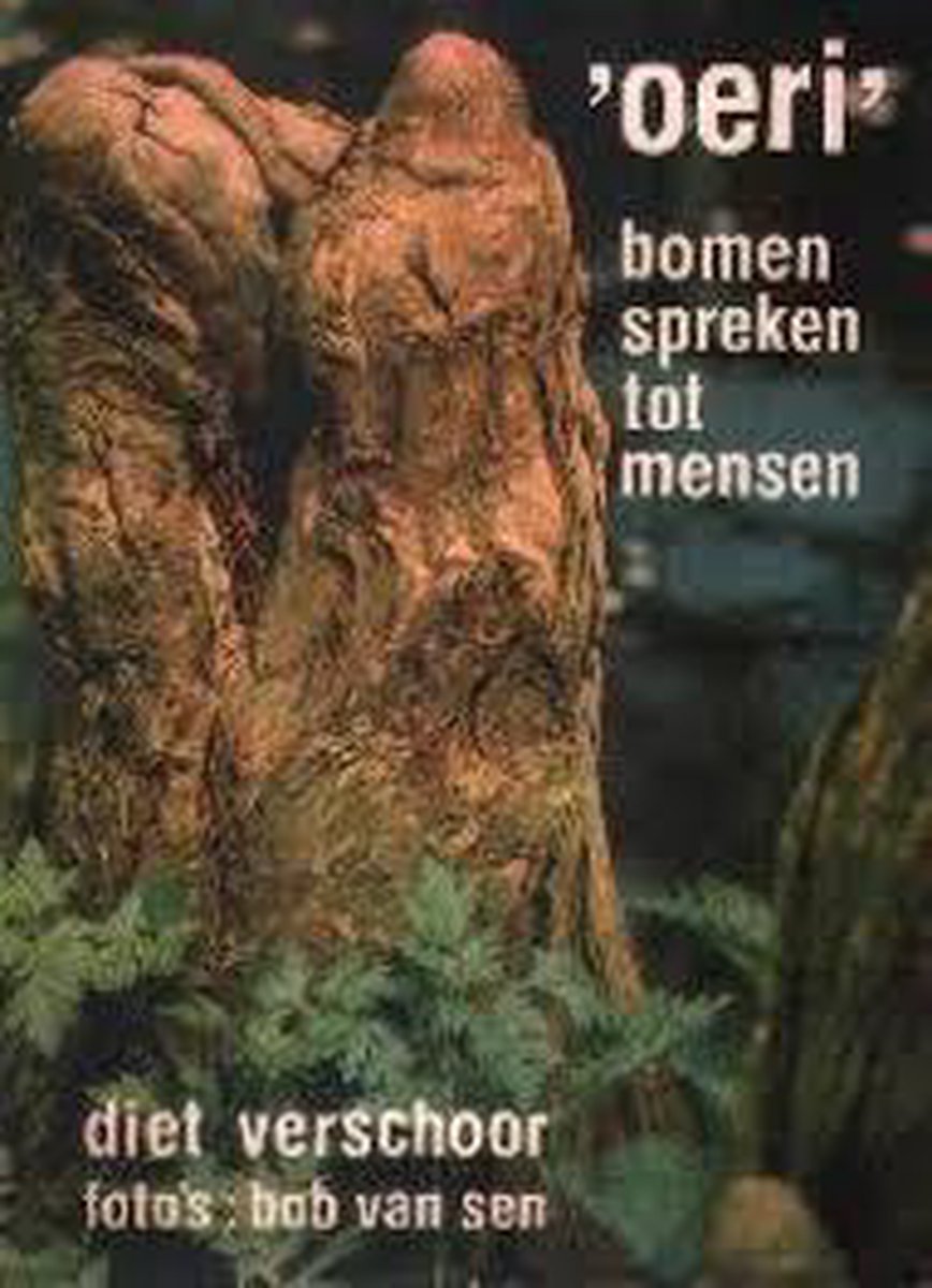 Verschoor Oeri Bomen Spreken Tot Mensen