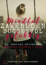 Mindful zakendoen, Succesvol gelukkig / Management, leiderschap & ondernemen / 1