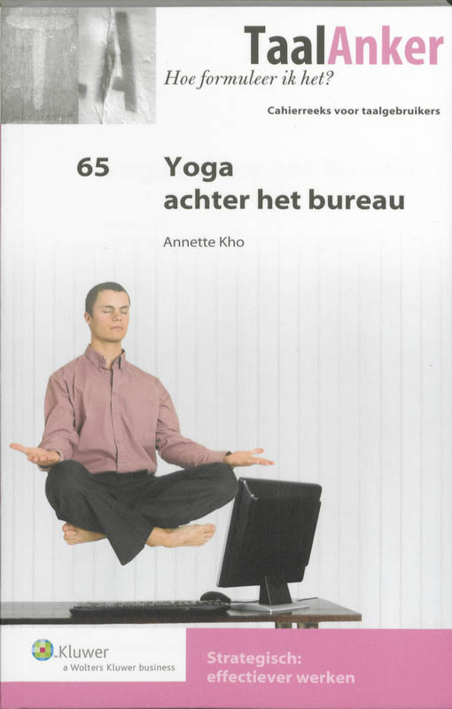 Yoga achter het buro / TaalAnker hoe formuleer ik het? / 65