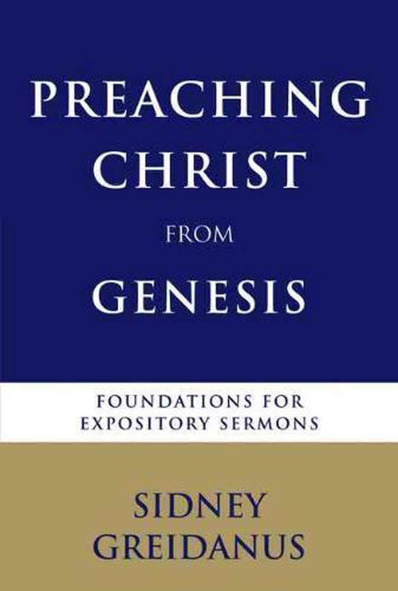Preaching Christ from the Genesis