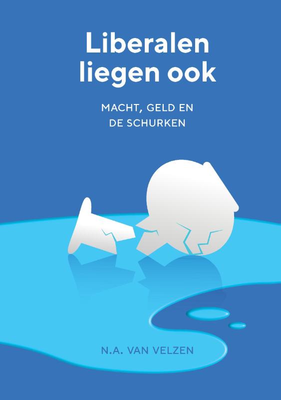 Liberalen liegen ook - soft cover