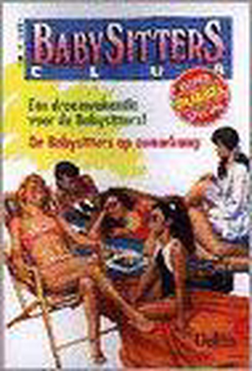 boekenbalie_9789024360215_cover Een droomvakantie voor de Babysitters ; De babysitters op zomerkamp / Babysittersclub super dubbel special