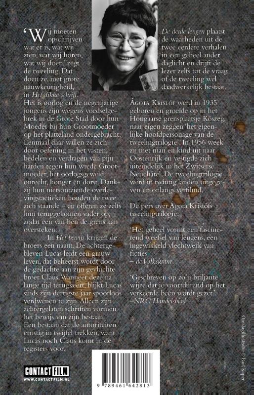 Het dikke schrift ; Het bewijs ; De derde leugen Het dikke schrift ; Het bewijs ; De derde leugen achterkant