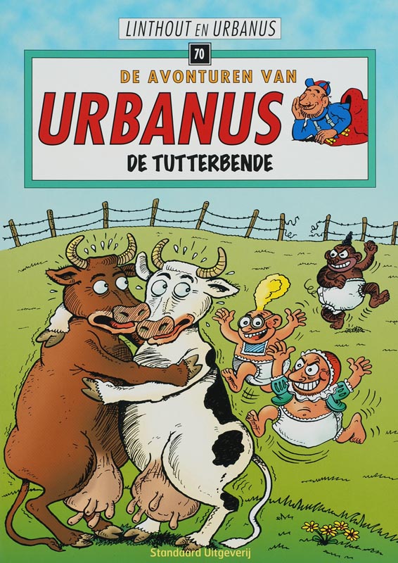 De tutterbende / De avonturen van Urbanus / 70