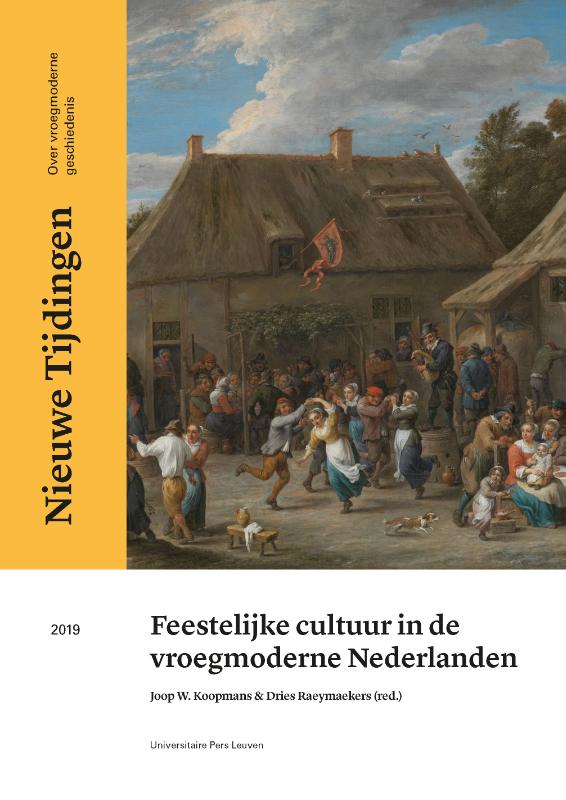 Feestelijke cultuur in de vroegmoderne Nederlanden / Nieuwe Tijdingen / 0