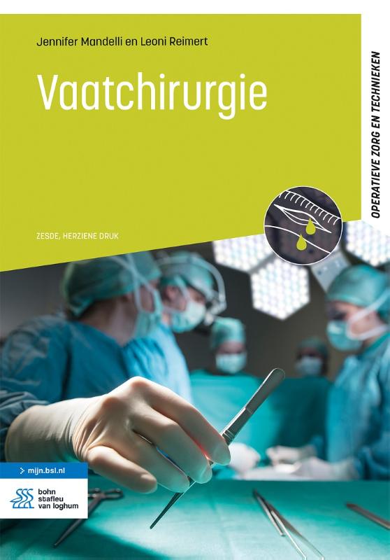 Vaatchirurgie / Operatieve zorg en technieken