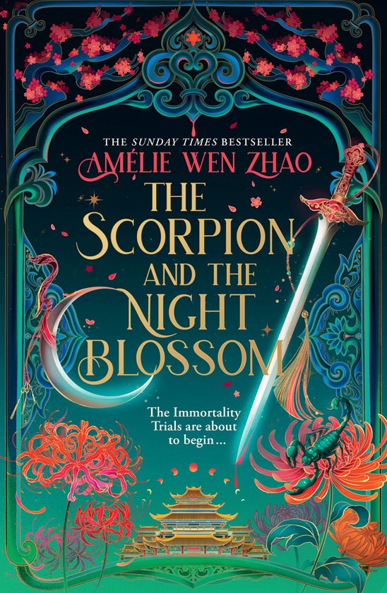 Amelie Wen Zhao The Immortality Trials-The Scorpion And The Night Blossom