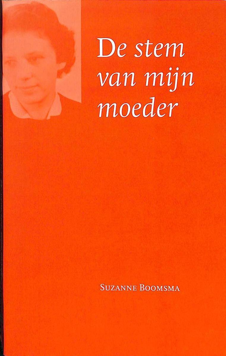 boekenbalie_9789060384954_cover STEM VAN MIJN MOEDER, DE