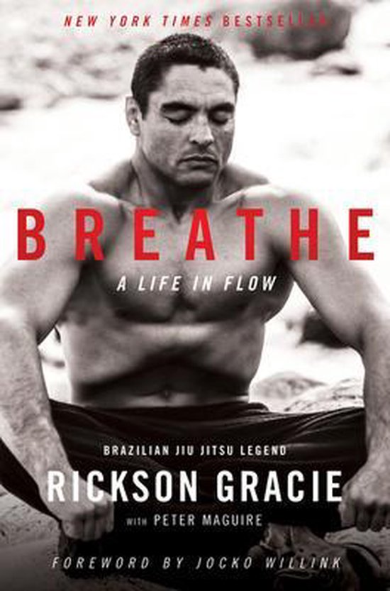 Rickson Gracie Breathe