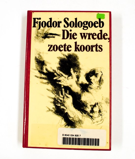 Die wrede zoete koorts