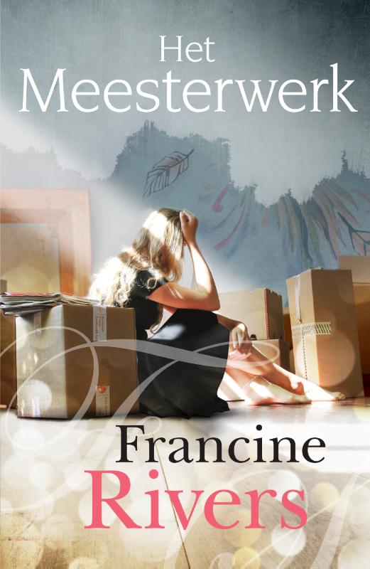 Francine Rivers Het Meesterwerk