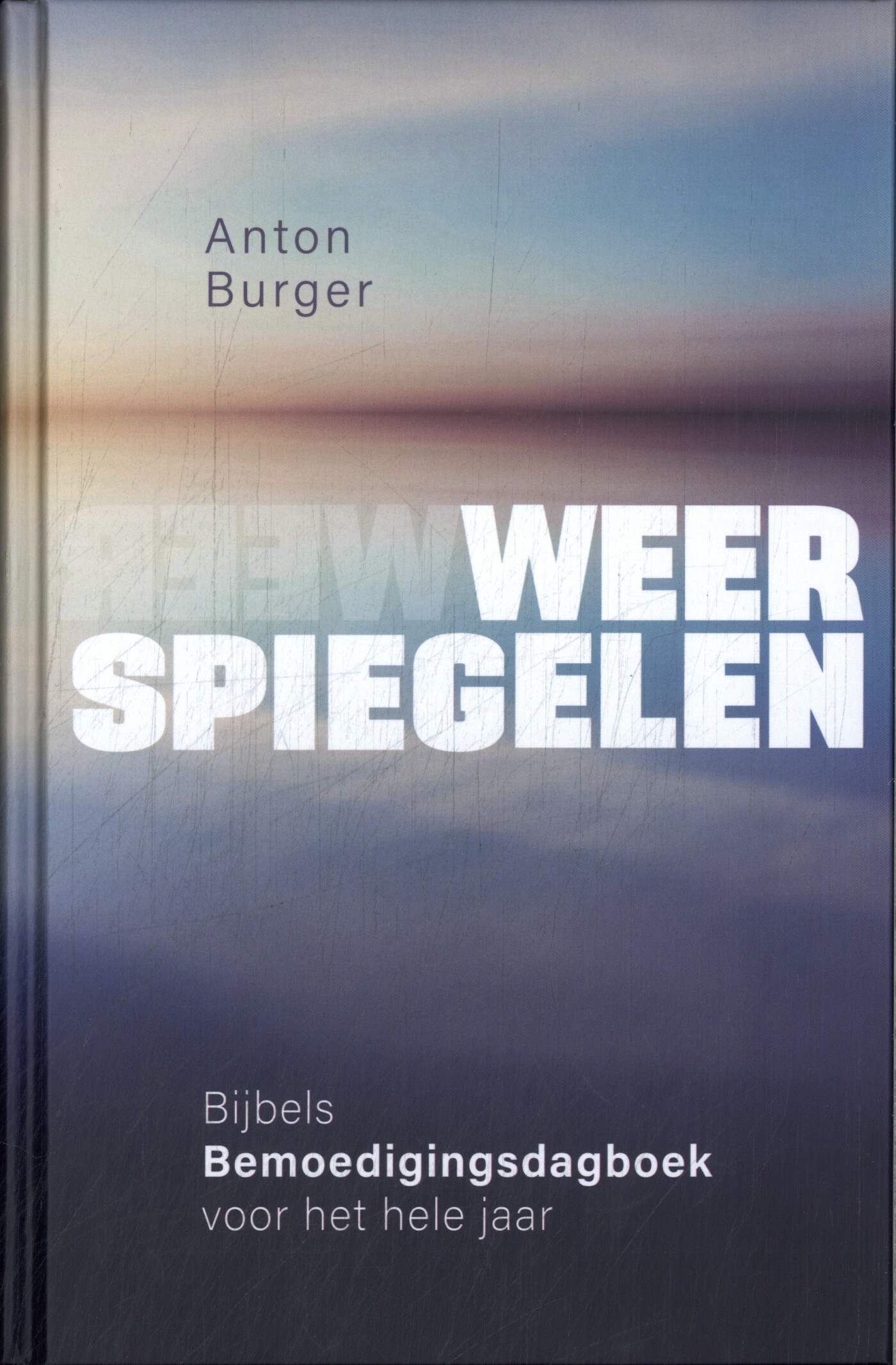 Anton Burger Weerspiegelen