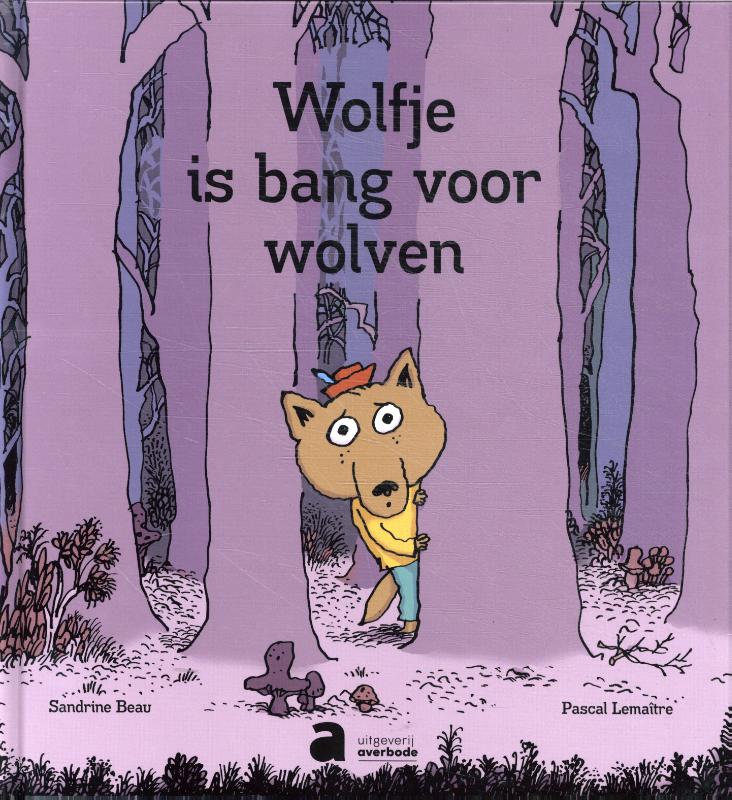 Het wolfje dat bang was voor wolven / Leesknuffel / 7