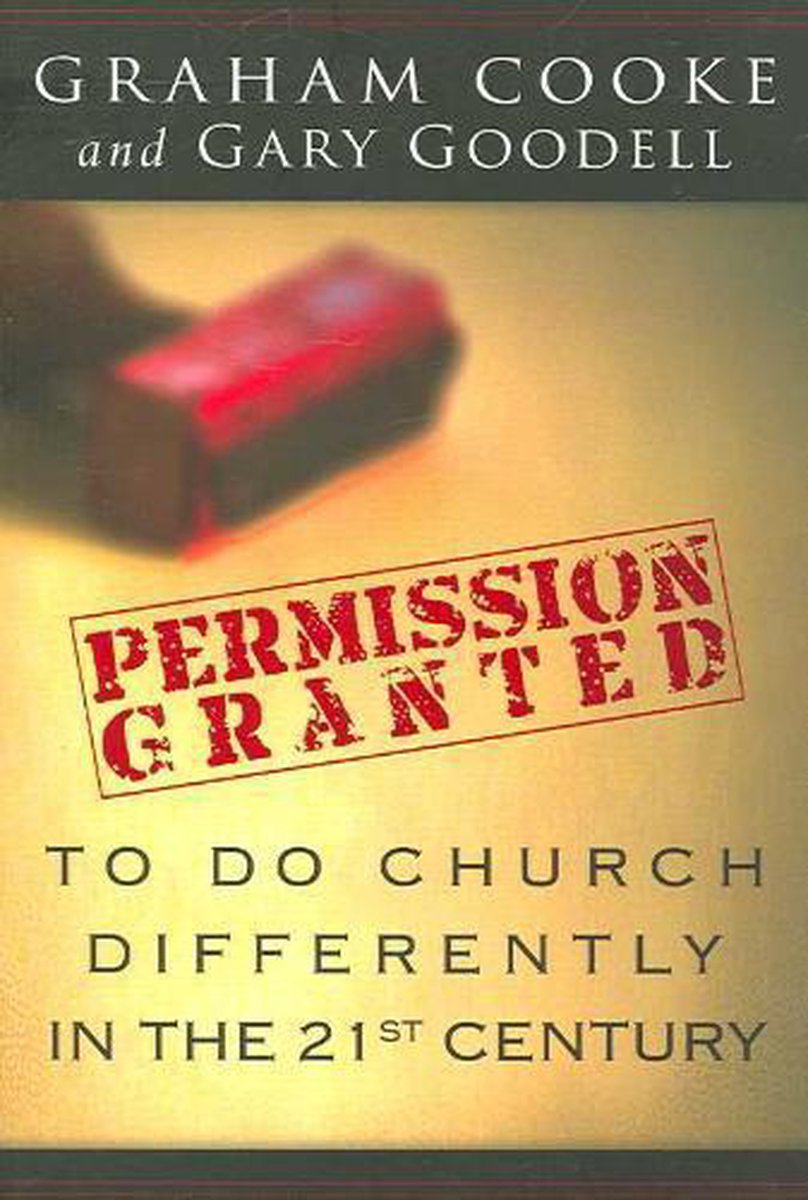 Permission Is Granted to Do Church Differently in the 21st Century