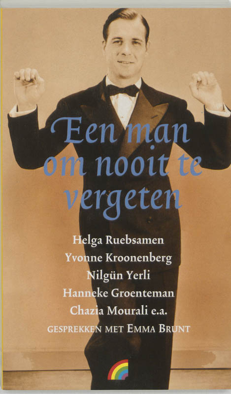 Een man om nooit te vergeten / Rainbow pocketboeken / 740