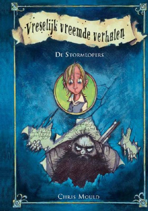 boekenbalie_9789078345138_cover De stormlopers / Vreselijke vreemde verhalen / 2