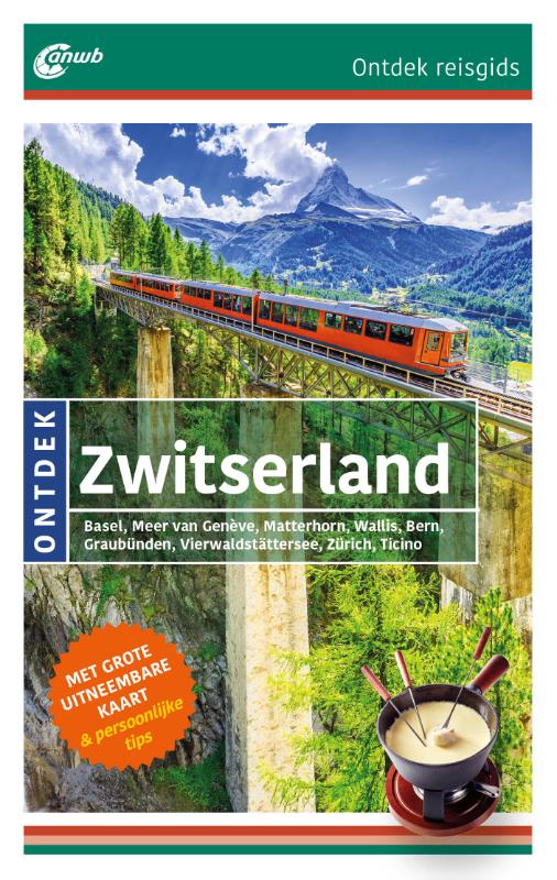 Zwitserland / ANWB Ontdek reisgids