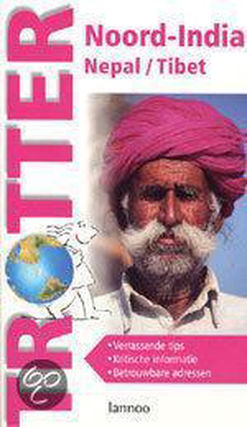 Noord-India Nepal/Tibet / Trotter