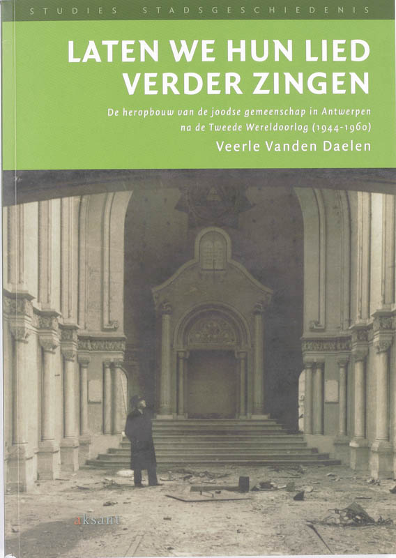 V. Vanden Daelen Laten We Hun Lied Verder Zingen / Studies Stadsgeschiedenis / 4