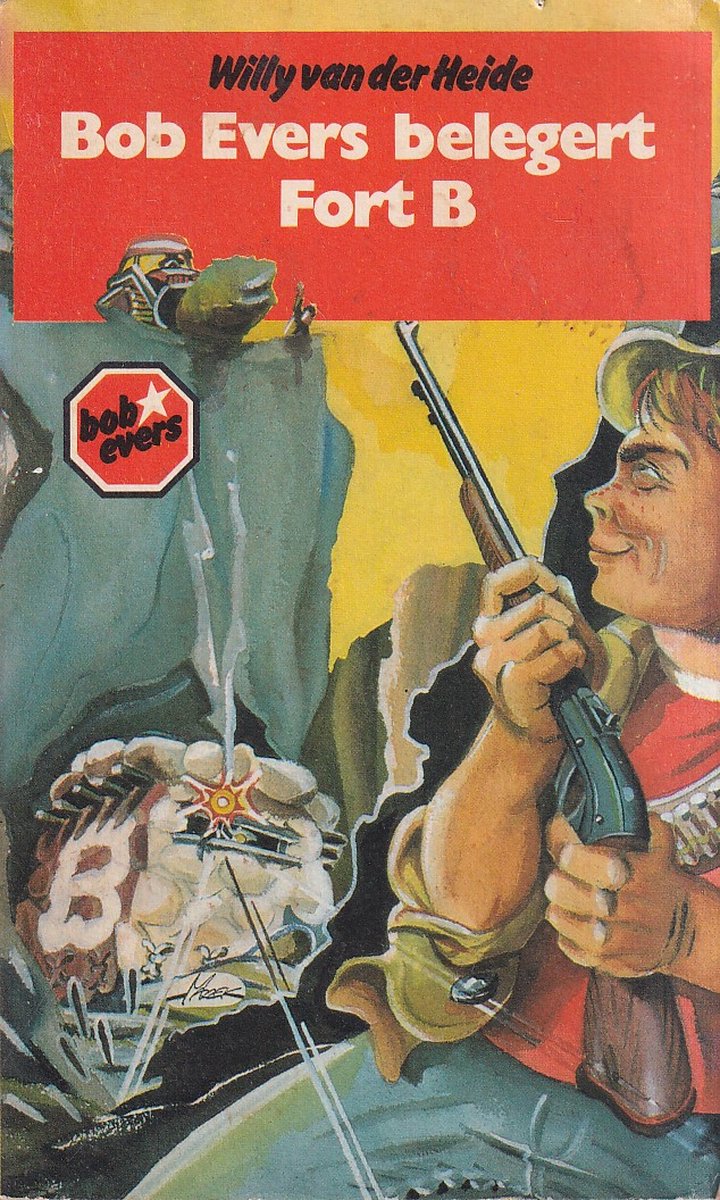 boekenbalie_9789026916014_cover Bob Evers belegert Fort B