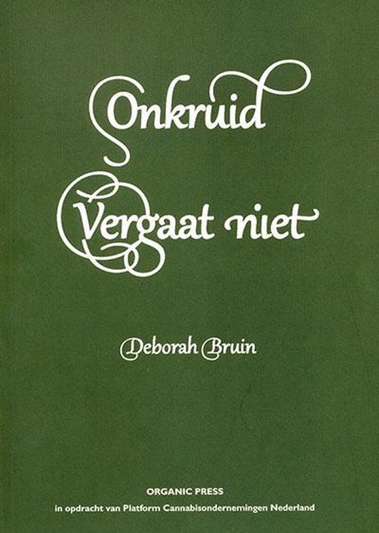 Deborah Bruin Onkruid Vergaat Niet thumbnail