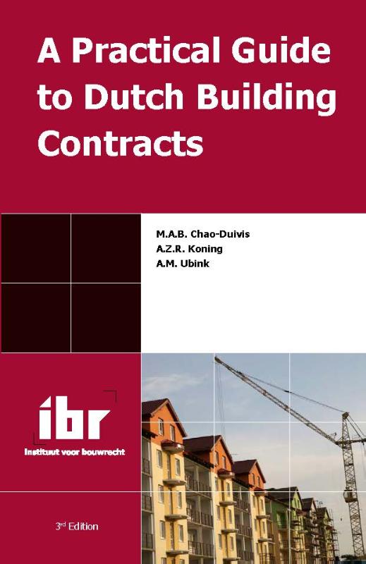 A practical guide to Dutch building contracts