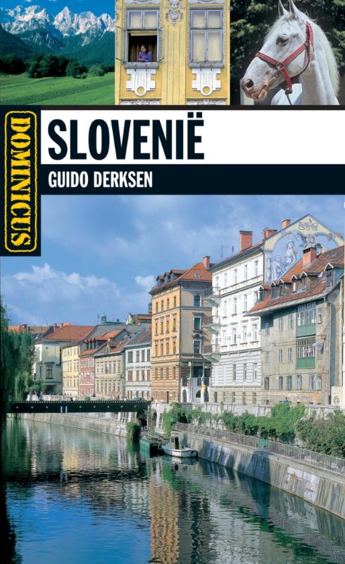Slovenië / Dominicus landengids