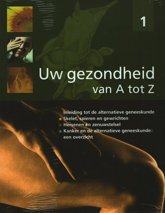 Uw gezondheid van A tot Z deel 1