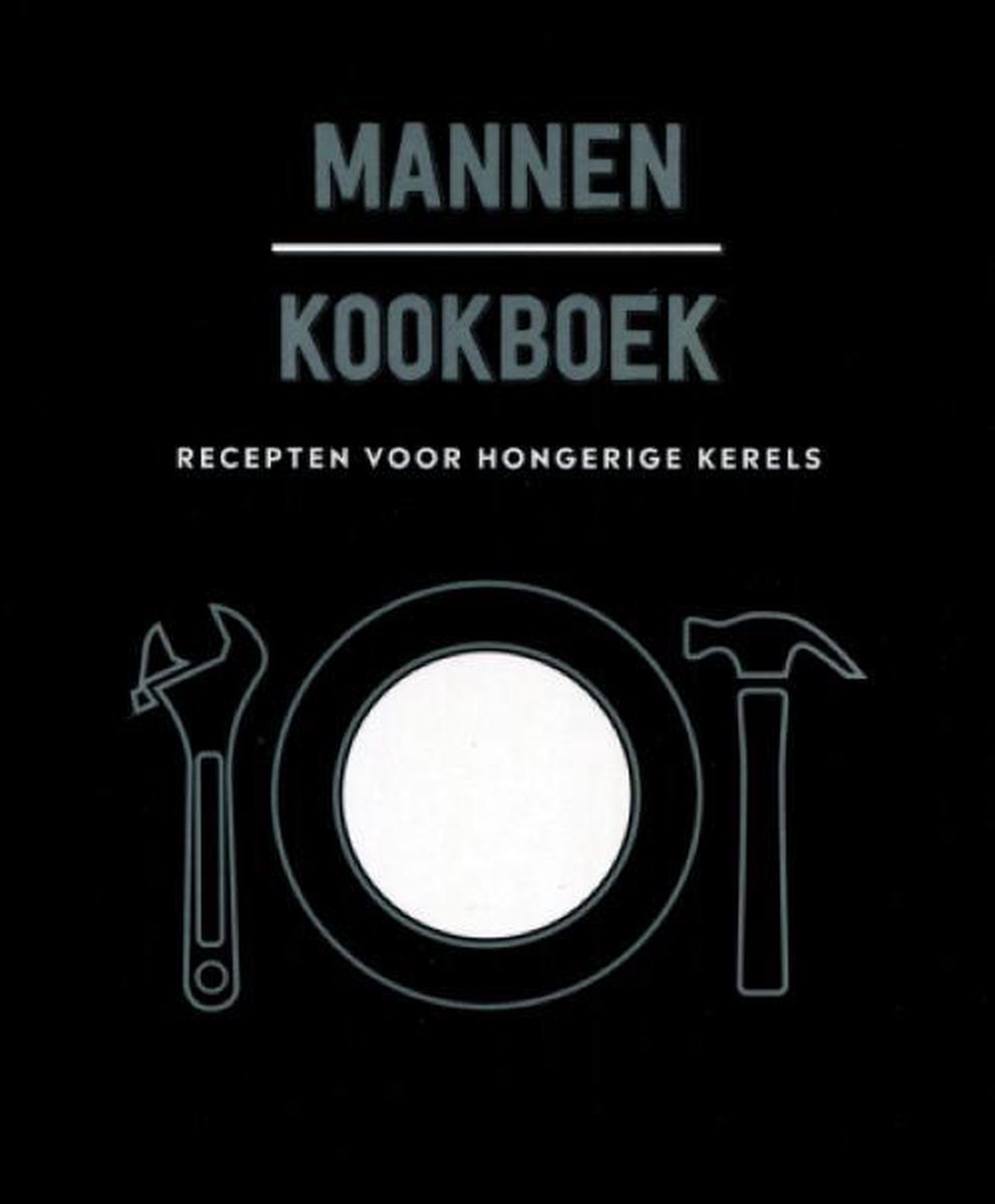 boekenbalie_9789463543880_cover Mannen kookboek recepten voor hongerige kerels