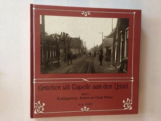 Groeten uit Capelle aan den IJssel, deel 1