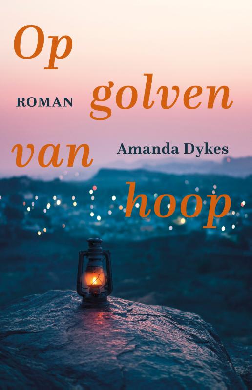 Amanda Dykes Op Golven Van Hoop