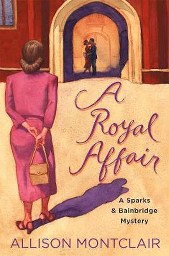 Sparks & Bainbridge Mystery Royal Affair