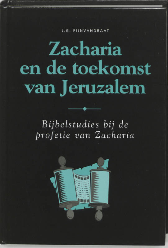 J.G. Fijnvandraat Zacharia En De Toekomst Van Jeruzalem