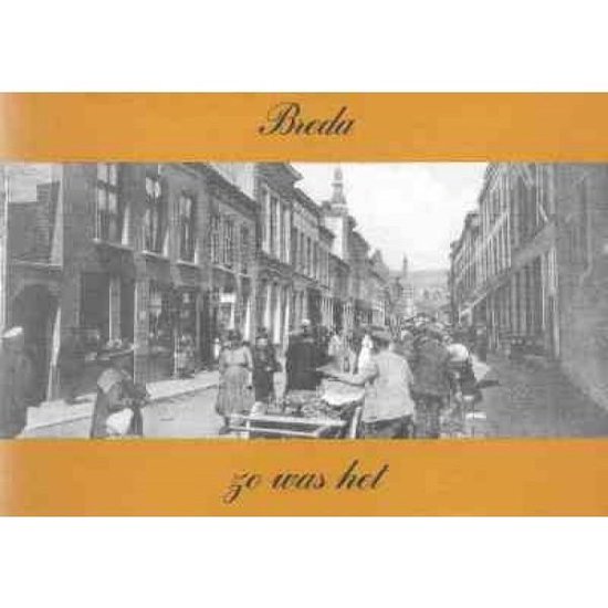 boekenbalie_9789076113913_cover Breda zo was het