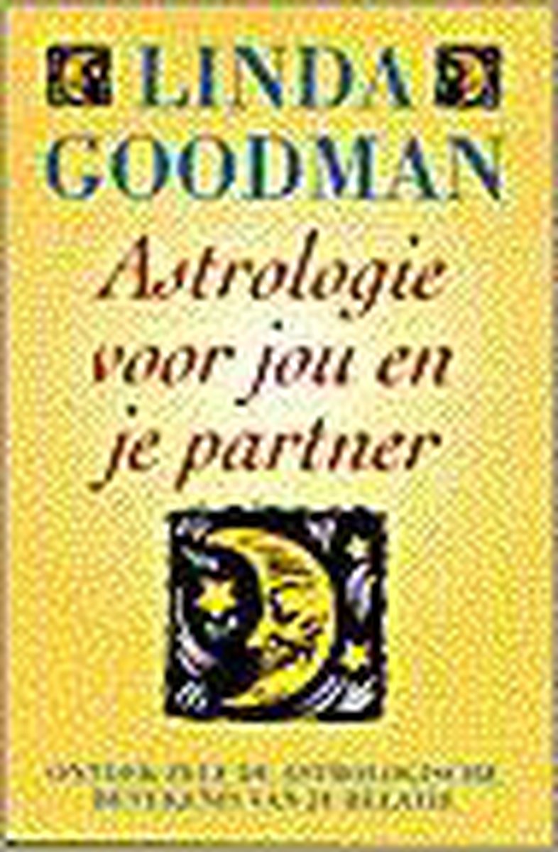 L. Goodman Astrologie Voor Jou En Je Partner