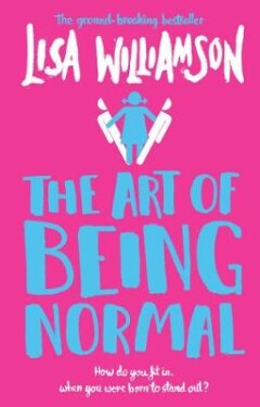 Lisa Williamson The Art Of Being Normal