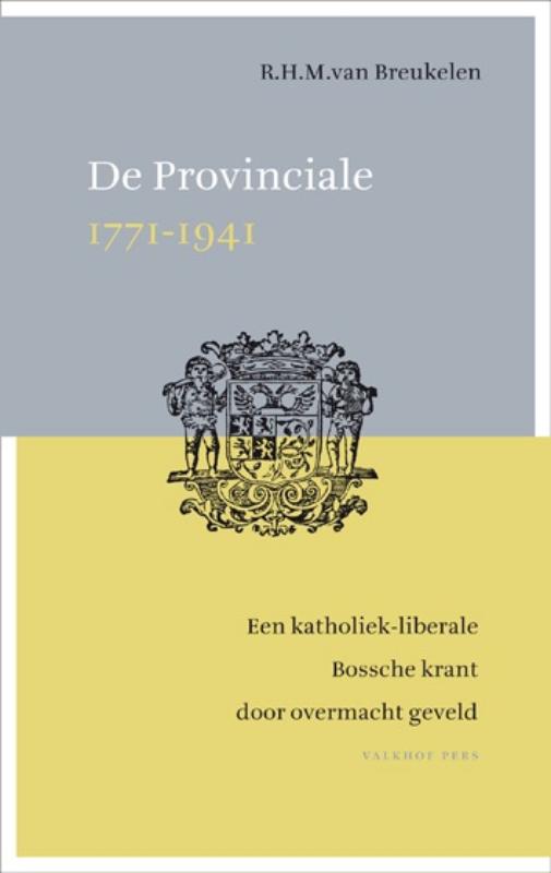 De Provinciale 1771-1941