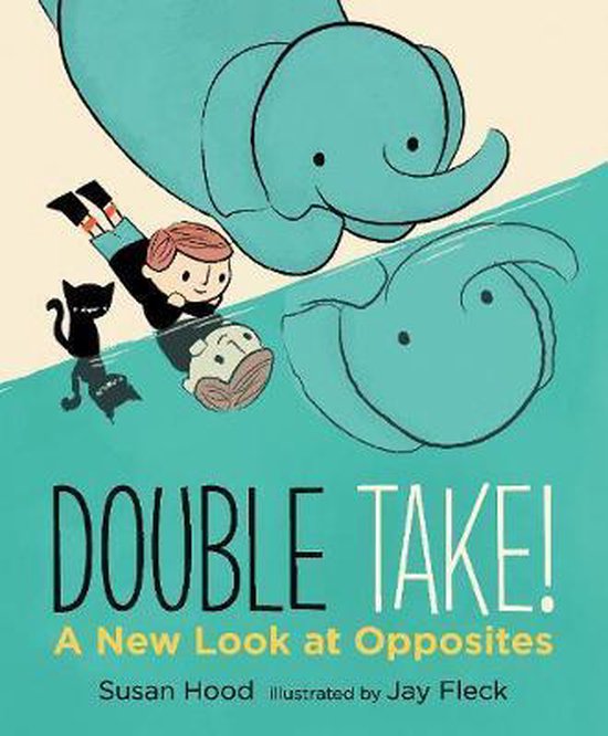 Double Take A New Look at Opposites Walker Studio