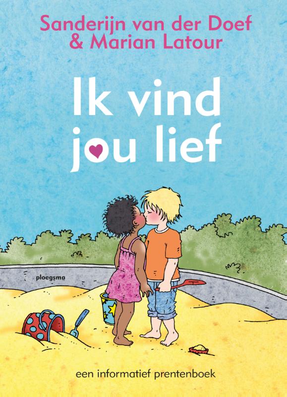 boekenbalie_9789021670720_cover Ik vind jou lief / Ploegsma kinder- & jeugdboeken
