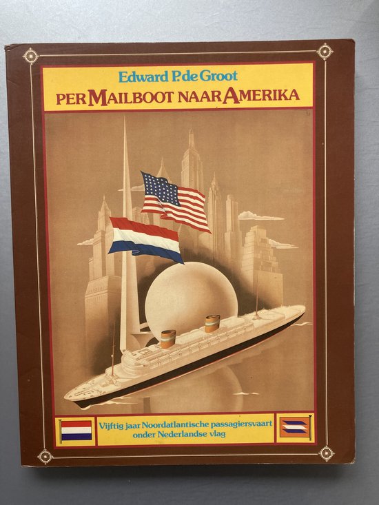 Per Mailboot naar Amerika