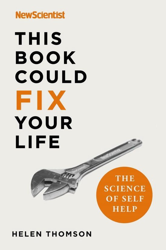 This Book Could Fix Your Life The Science of Self Help
