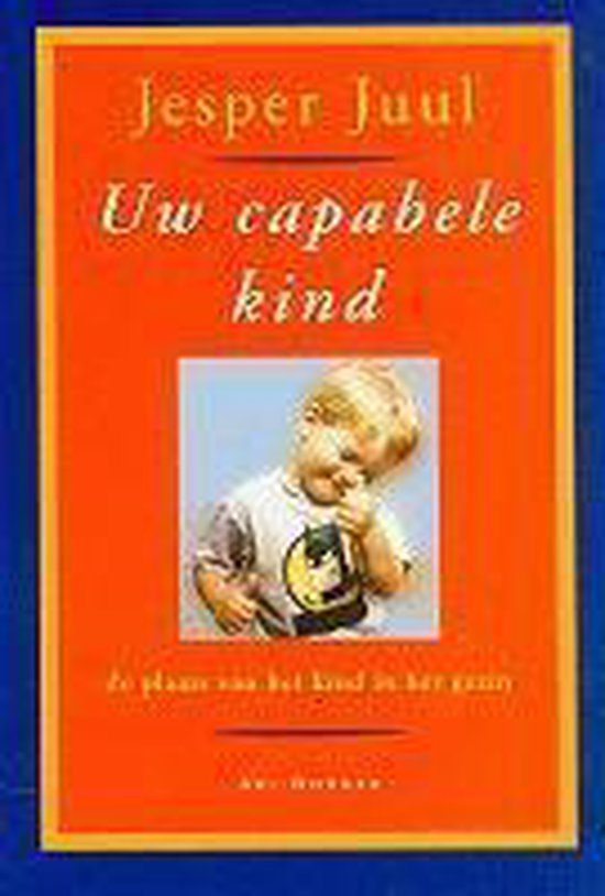 Jesper Juul Uw Capabele Kind
