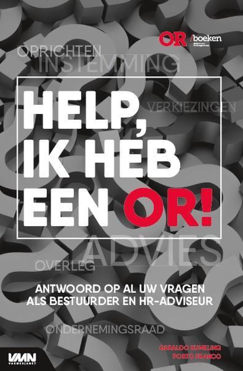 boekenbalie_9789462155954_cover Help, ik heb een OR!