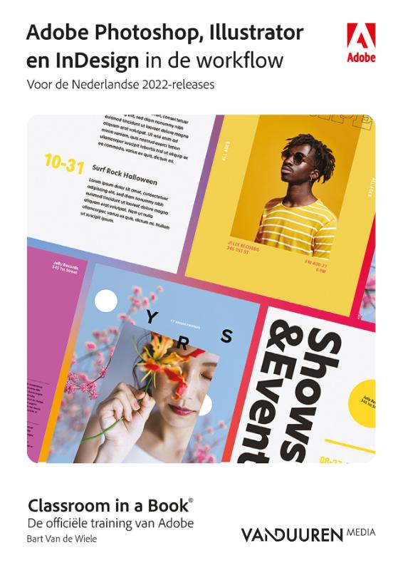 Photoshop, InDesign en Illustrator in de workflow / Classroom in a Book