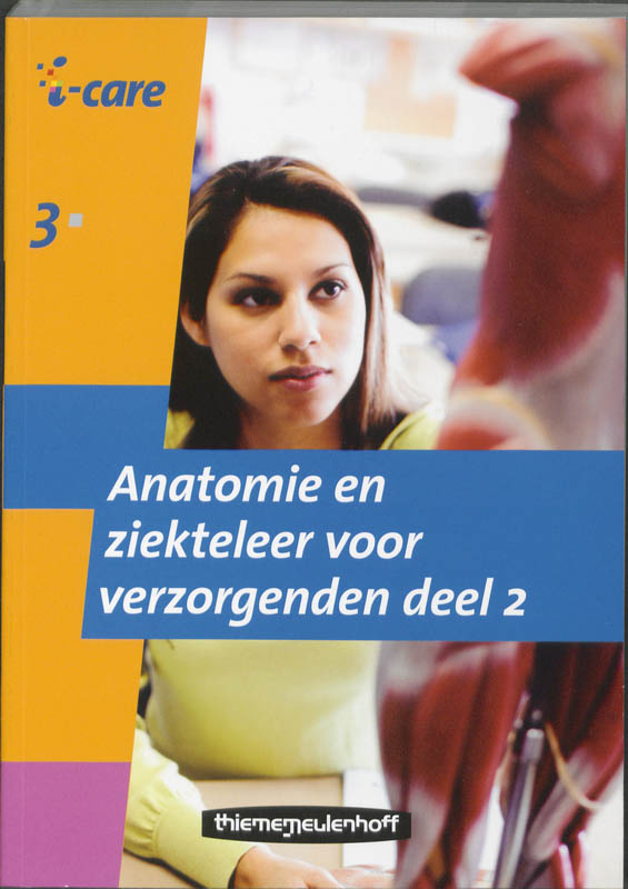 boekenbalie_9789006922240_cover Anatomie en ziekteleer voor verzorgenden / 2 / i-care / 3