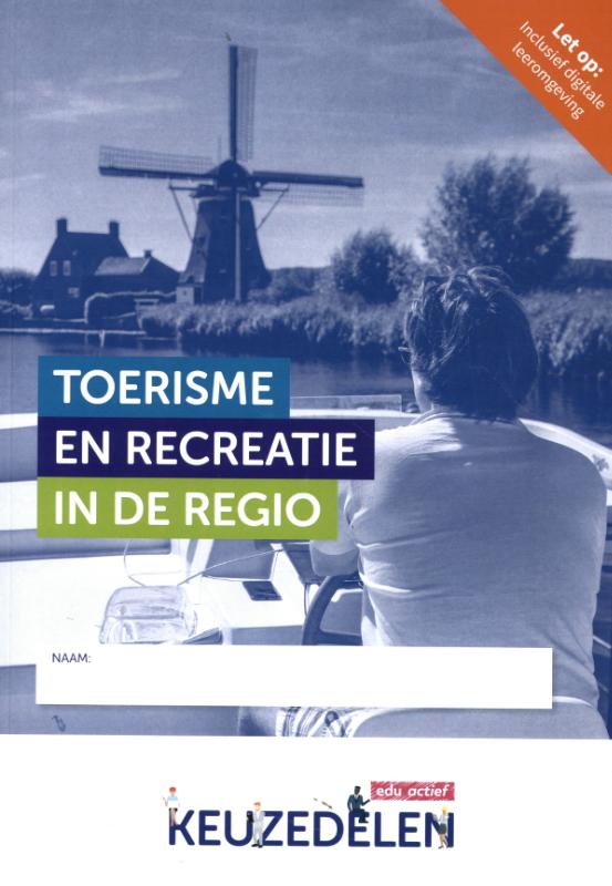 Toerisme en recreatie in de regio / Keuzedelen