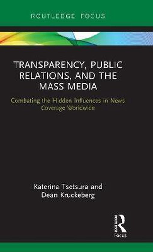 Transparency, Public Relations and the Mass Media
